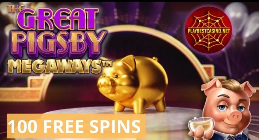 tjhebokakaretso The Great Pigsby Megaways le 100 Spins ntle le depositi ho VAVADA 96 Setsebi The Great Pigsby от Relax Gaminge fumanehang casino VAVADA le 100 mahala spins bakeng sa libapali tse ncha litšoantšo.