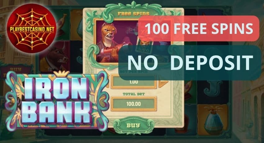 100 бесплатных вращений без депозита в игровом автомате Iron Bank на фото.